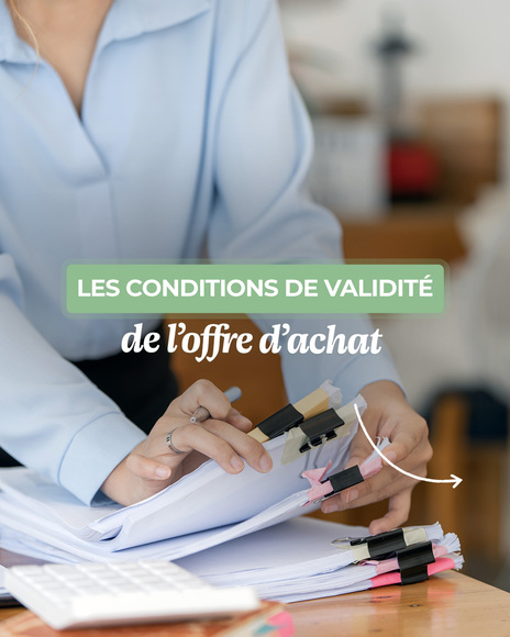 Les conditions de validité d'une offre d'achat